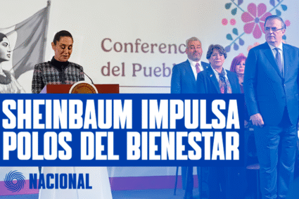 SHEINBAUM PRESENTA LOS POLOS DEL BIENESTAR COMO PARTE DEL PLAN MÉXICO