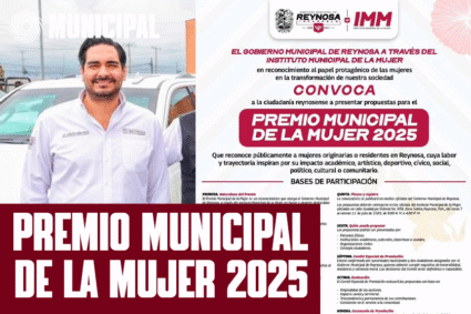 CONVOCA GOBIERNO DE REYNOSA AL PRIMER PREMIO MUNICIPAL DE LA MUJER 2025
