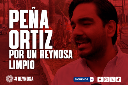 REFUERZA GOBIERNO DE REYNOSA ACCIONES PERMANENTES DE LIMPIEZA EN DISTINTOS SECTORES DE LA CIUDAD