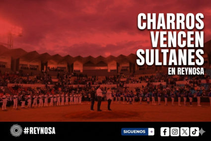 CHARROS VENCEN SULTANES EN REYNOSA