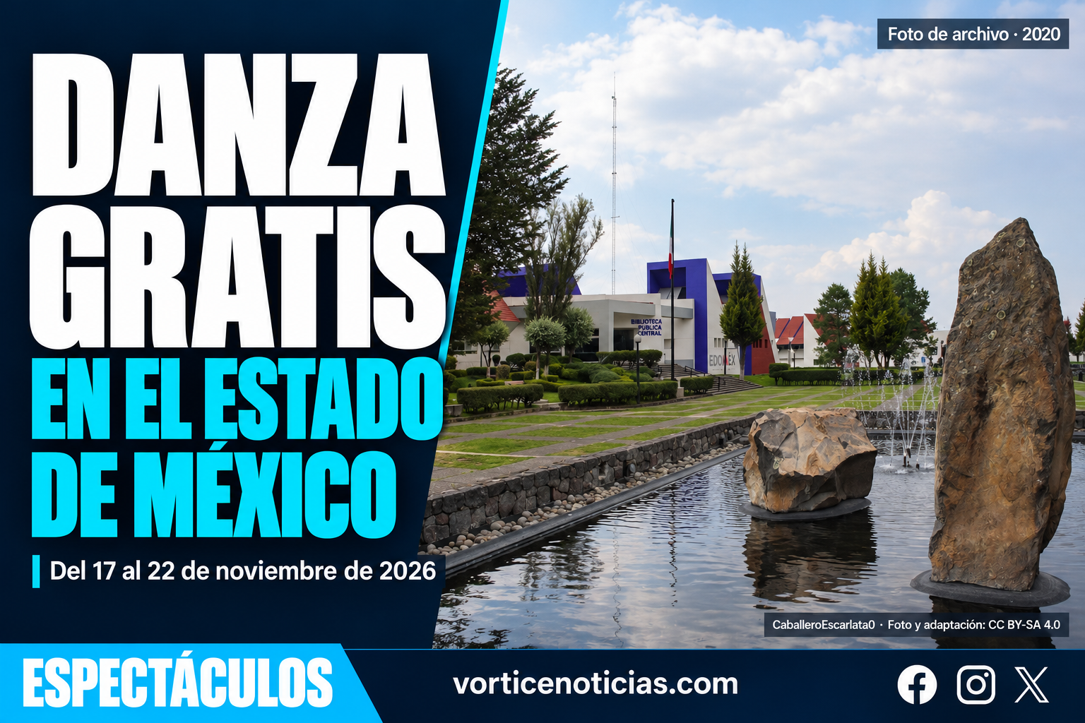 Danza gratuita en el Estado de México del 17 al 22 de noviembre de 2026. Foto de archivo 2020.