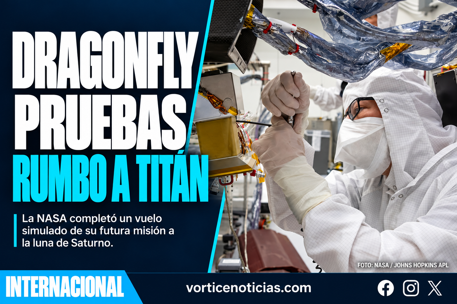 Portada Vórtice Internacional: Dragonfly, pruebas rumbo a Titán