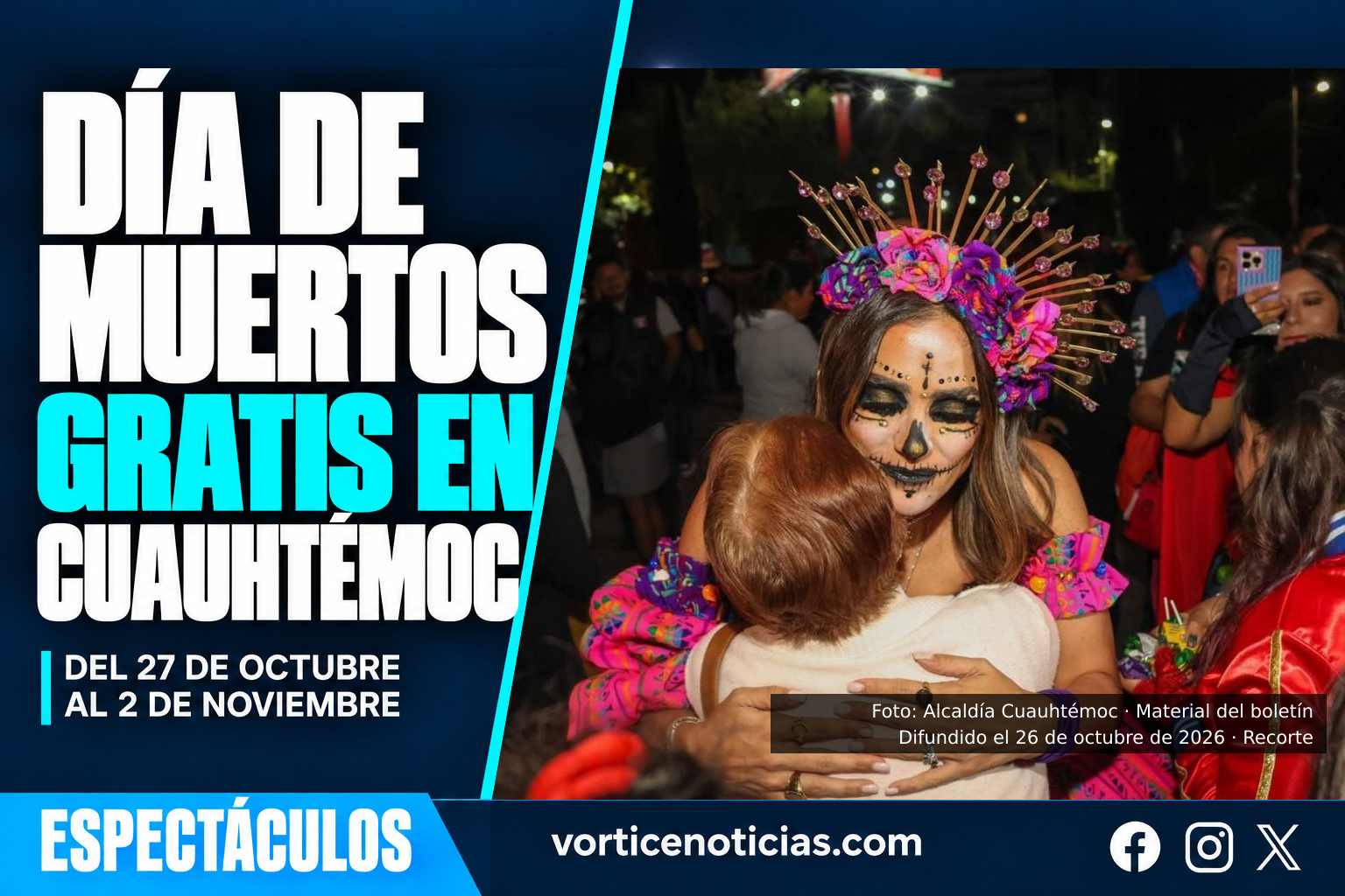 CUAUHTÉMOC ANUNCIA FESTIVAL DE DÍA DE MUERTOS CON ACTIVIDADES GRATUITAS