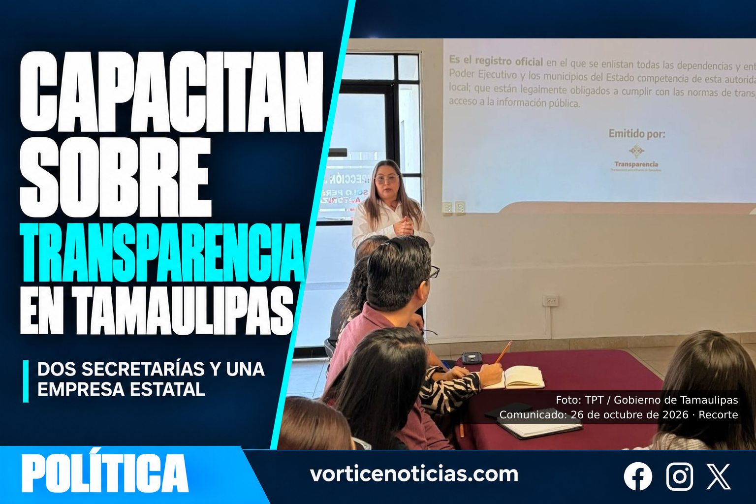 TAMAULIPAS CAPACITA A DOS SECRETARÍAS Y UNA EMPRESA ESTATAL EN TRANSPARENCIA