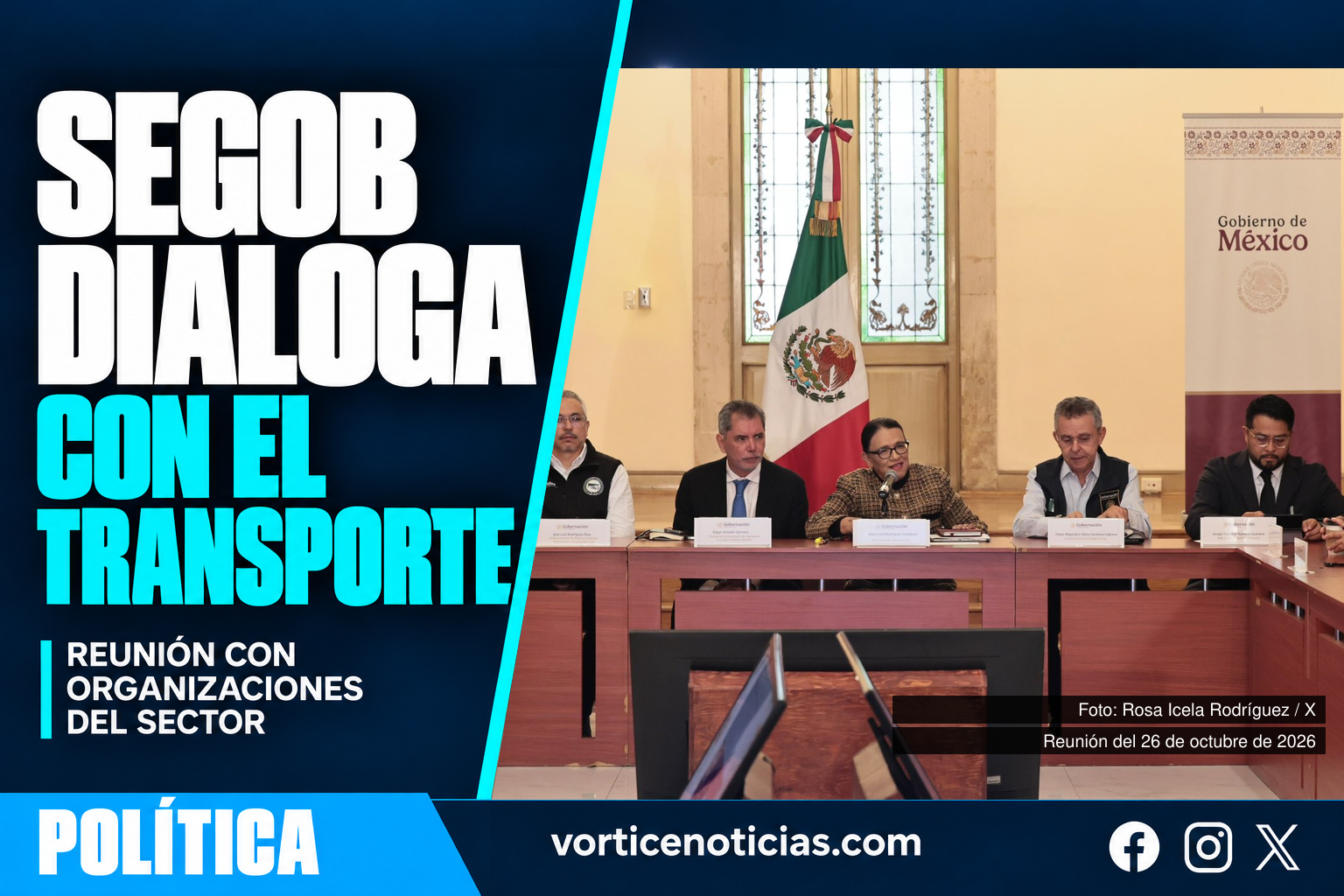 Segob dialoga con organizaciones del transporte. Reunión del 26 de octubre de 2026.