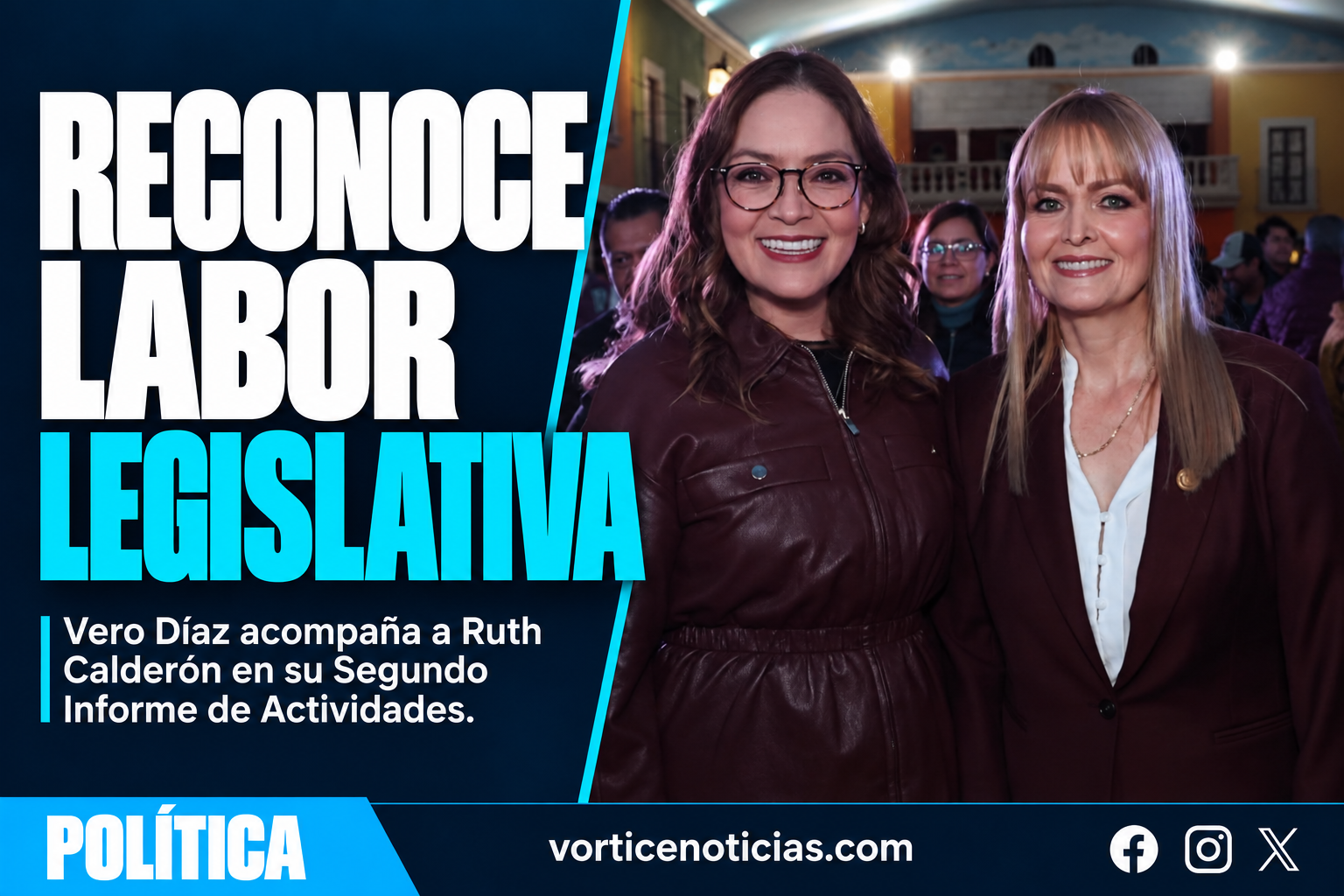 VERÓNICA DÍAZ RECONOCE TRABAJO LEGISLATIVO DE RUTH CALDERÓN